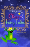 Bedtime Stories for Kids: Classic Fairy Tales. The Most Beloved Short Stories to Help Children Sleep at Night 1801870314 Book Cover