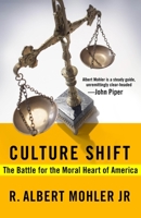 Culture Shift: Engaging Current Issues with Timeless Truth (Today's Critical Concerns) 1601423810 Book Cover