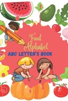 Food Alphabet: ABC letter book B0CSKGXP4S Book Cover