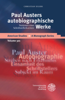 Paul Austers Autobiographische Werke: Stationen Einer Schriftstellerkarriere (American Studies - A Monograph) (German Edition) 3825369544 Book Cover