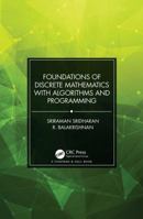 Foundations of Discrete Mathematics with Algorithms and Programming 0815378483 Book Cover