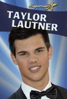 Taylor Lautner 0778776328 Book Cover