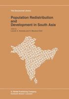 Population Redistribution and Development in South Asia (GeoJournal Library) 9027719381 Book Cover