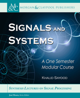 Signals and Systems: A One Semester Modular Course 3031014170 Book Cover