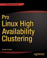 Pro Linux High Availability Clustering 1484200802 Book Cover