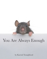 You Are Always Enough 1685240712 Book Cover