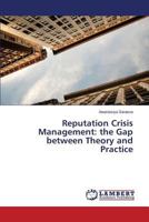 Reputation Crisis Management: the Gap between Theory and Practice 3659611182 Book Cover