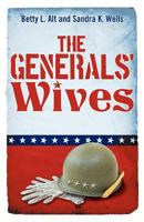 The Generals' Wives 1457514656 Book Cover