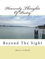 Heavenly Thoughts Of Poetry: Beyond The Sight 1544790619 Book Cover