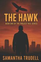 The Hawk: Book one of the Project Veil Series B0G37BWW8P Book Cover