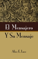 El mensajero y su mensaje 0829705821 Book Cover