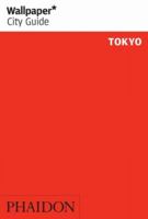Wallpaper City Guide: Tokyo (Wallpaper City Guide Tokyo) 0714846996 Book Cover