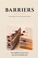 BARRIERS : Unprecedented Times, Underrepresented Failures 197163915X Book Cover