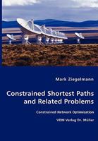 Constrained Shortest Paths and Related Problems 3836446332 Book Cover