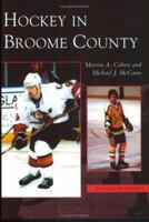 Hockey in Broome County 0738538833 Book Cover