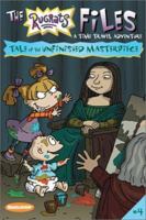 Tale of the Unfinished Masterpiece (Rugrats Files, 4) 0689835973 Book Cover