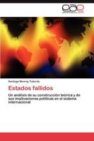 Estados Fallidos 3848451204 Book Cover