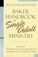 Baker Handbook of Single Adult Ministry 0801065356 Book Cover