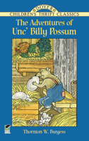 The Adventures of Unc' Billy Possum 0486430316 Book Cover