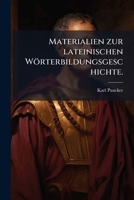 Materialien Zur Lateinischen Worterbildungsgeschichte... 1279251042 Book Cover