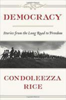 Democracy: Stories from the Long Road to Freedom 145554017X Book Cover