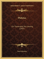 Philotas: Ein Trauerspiel Von Lessing 1160752567 Book Cover