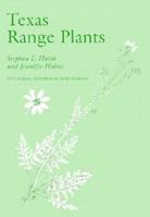 Texas Range Plants (The W.L. Moody Jr. Natural History Series, No 13) 0890965218 Book Cover