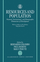 Resources and Population: Natural, Institutional, and Demographic Dimensions of Development 0198289189 Book Cover