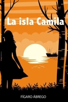 La Isla Camila B0BGZJ1PSY Book Cover