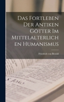 Das Fortleben Der Antiken Gotter Im Mittelalterlichen Humanismus 1018594922 Book Cover