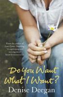 Do You Want What I Want? 1844880958 Book Cover