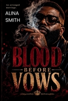 BLOOD BEFORE VOWS: BOOK ONE (The Crowned in Blood Trilogy SERIES) B0HG7ZR8M4 Book Cover
