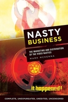 Nasty Business: The Marketing and Distribution of the Video Nasties 1474451098 Book Cover