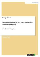 Ertragsrealisation in der internationalen Rechnungslegung: Aktuelle Entwicklungen 3656346305 Book Cover