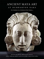 Ancient Maya Art at Dumbarton Oaks 0884023753 Book Cover