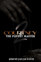 Courtney 2: The Puppett Master 1961213508 Book Cover