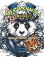 Mechanical Animals Coloring Book B0CKNVFLKM Book Cover