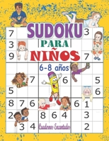 Sudoku para niños 6-8 años: Libro sudokus faciles 9x9: 100 Sudokus para niños de 6 a 8 años - con soluciones ; sudokus faciles y grandes, libro ... libro sudokus pasatiempos (Spanish Edition) B088B9ZD98 Book Cover
