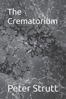 The Crematorium B0FVM956RF Book Cover