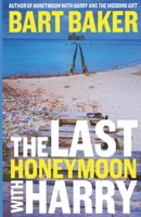 The Last Honeymoon with Harry B0BLG717FM Book Cover