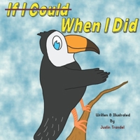 If I Could When I Did B08JR9C4ZT Book Cover