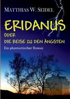 Eridanus oder die Reise zu den Ängsten 3748152019 Book Cover