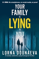 Your Family is Lying to You B0HMP8LKNF Book Cover
