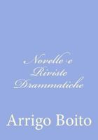 Novelle e riviste drammatiche 1480151890 Book Cover