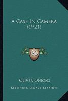 A Case in Camera 9354758347 Book Cover