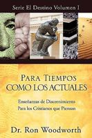 Para Tiempos Como Los Actuales 1615791604 Book Cover