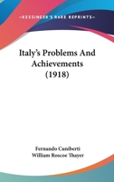Italy's Problems And Achievements 1287341861 Book Cover