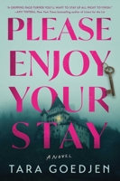 Please Enjoy Your Stay: A Novel 1668217112 Book Cover