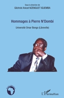 Hommages à Pierre N'Dombi: Université Omar Bongo (Libreville) (Études Africaines) (French Edition) 2343012423 Book Cover
