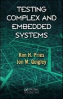 Testing Complex And Embedded Systems 1439821402 Book Cover